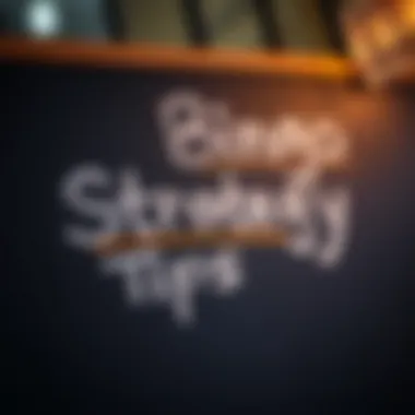 Bingo Strategy Tips Strategic tips highlighted on a chalkboard